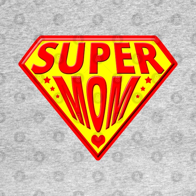 Super Mom - Happy Mothers Day by tatzkirosales-shirt-store